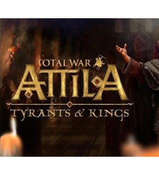 Total War: ATTILA Tyrants & Kings Edition EMEA Steam Key 